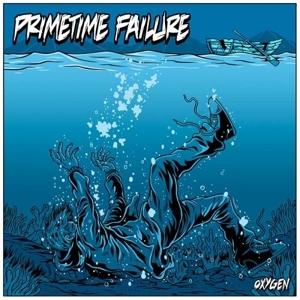 CD Shop - PRIMETIME FAILURE \"OXYGEN (10\"\")\"