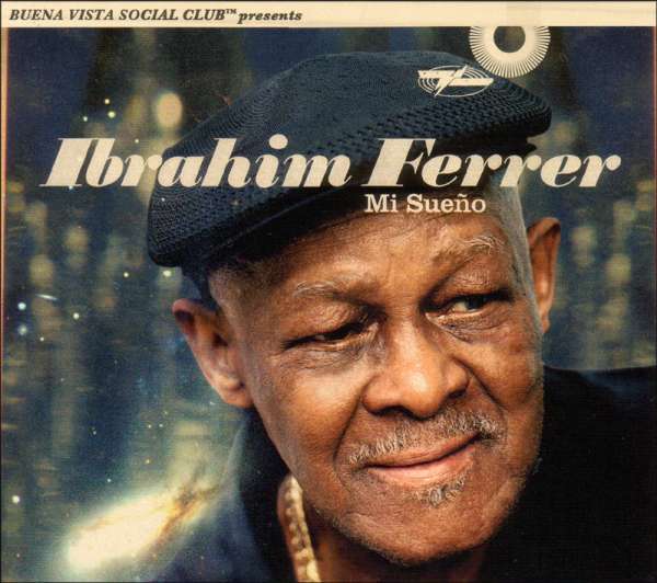 CD Shop - IBRAHIM FERRER MI SUENO