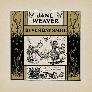 CD Shop - JANE WEAVER SEVEN DAY SMILE
