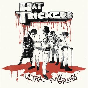 CD Shop - HAT TRICKERS ULTRA PUNK DROOGS