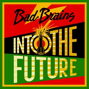 CD Shop - BAD BRAINS INTO THE FUTURE