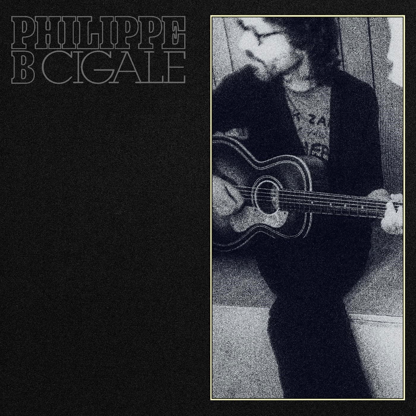 CD Shop - PHILIPPE B CIGALE