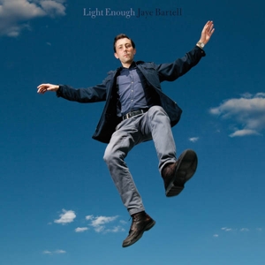 CD Shop - JAYE BARTELL LIGHT ENOUGH