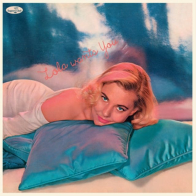 CD Shop - LOLA ALBRIGHT LOLA WANTS YOU