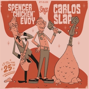 CD Shop - \"SPENCER \"\"CHICKEN\"\" & CARLOS SLAP EVOY\" \"SPENCER \"\"CHICKEN\"\" EVOY...\"
