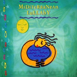 CD Shop - MEDITERANEAN LULLABY AUTHENTIC LULLABIES...