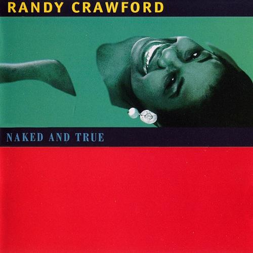 CD Shop - RANDY CRAWFORD NAKED AND TRUE