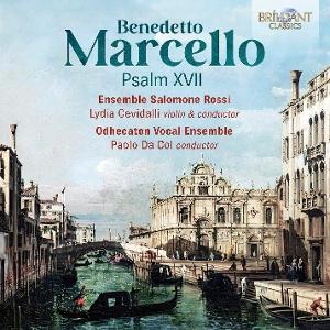 CD Shop - ENSEMBLE SALOMONE ROSSI,LYDIA CEVIDALLI,ODHECATON VOCAL ENSEMBLE,PAOLO DA COL BENEDETTO MARCELLO: PSALM XVII