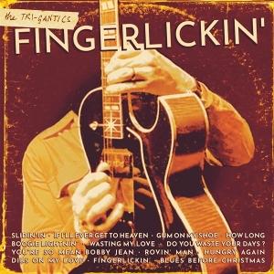 CD Shop - THE TRI-GANTICS FINGERLICKIN