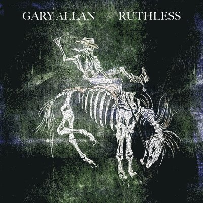 CD Shop - GARY ALLAN RUTHLESS