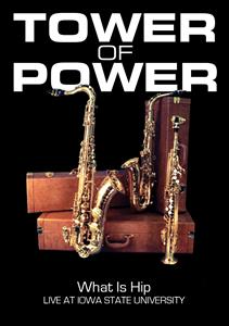 CD Shop - TOWER OF POWER WHAT IS HIP: LIVE AT..