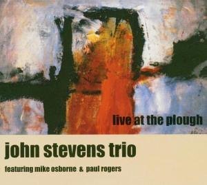 CD Shop - JOHN STEVENS TRIO LIVE AT THE PLOUGH