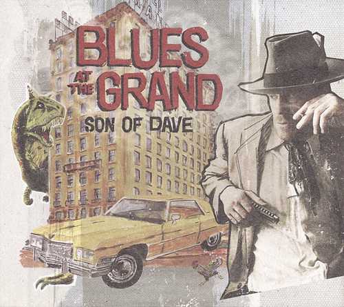 CD Shop - SON OF DAVE BLUES AT THE GRAND