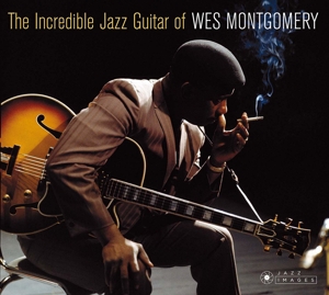 CD Shop - WES MONTGOMERY INCREDIBLE JAZZ GUITAR OF