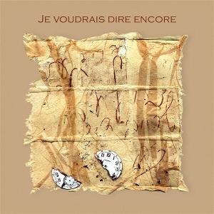 CD Shop - DENIS CUNIOT JE VOUDRAIS DIRE ENCORE