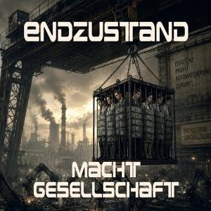 CD Shop - ENDZUSTAND MACHT GESELLSCHAFT