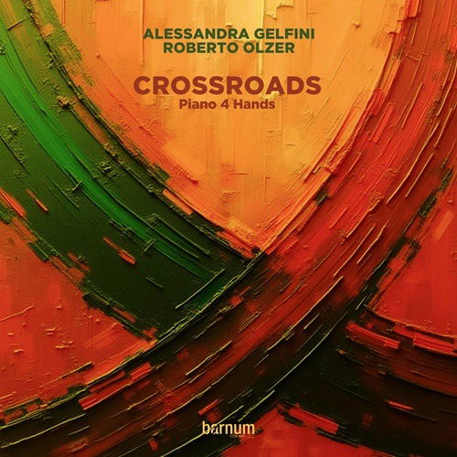 CD Shop - ROBERTO OLZER,ALESSANDRA GELFINI CROSSROADS (PIANO 4 HA...