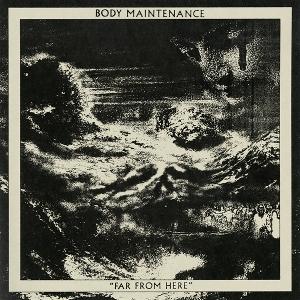 CD Shop - BODY MAINTENANCE FAR FROM HERE
