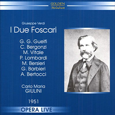 CD Shop - CARLO MARIA GIULINI,GIAN GIACOMO GUELFI,CARLO BERGONZI,MARIA VITALE VERDI: I DUE FOSCARI -...