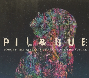 CD Shop - PIL & BLUE FORGET THE PAST, LET\
