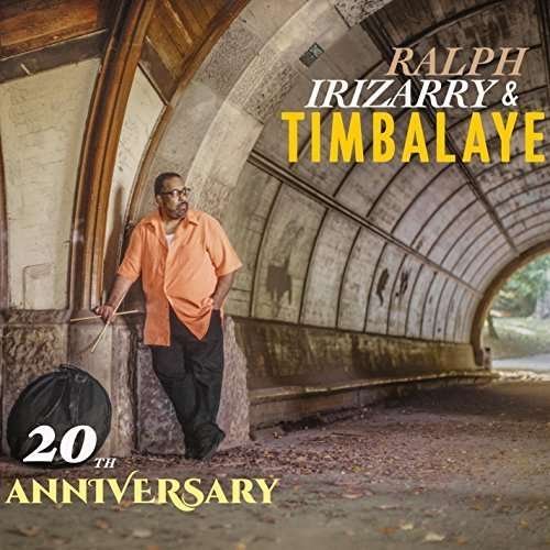 CD Shop - RALPH IRIZARRY 20TH ANNIVERSARY