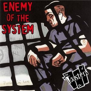 CD Shop - TOASTERS ENEMY OF THE SYSTEM