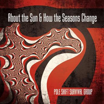 CD Shop - POLE SHIFT SURVIVAL GROUP ABOUT THE SUN & HO...