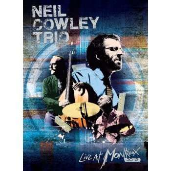 CD Shop - NEIL COWLEY TRIO LIVE AT MONTREUX 2012