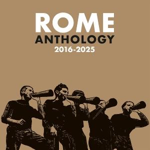 CD Shop - ROME ANTHOLOGY 2016-2025