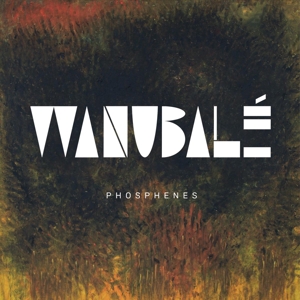 CD Shop - WANUBALE PHOSPHENES