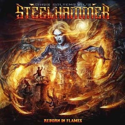 CD Shop - CHRIS -STEELHAMMER- BOHLTENDAHL REBORN IN FLAMES