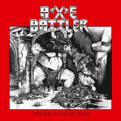 CD Shop - AXE BATTLER THE WRATH OF MY STEEL