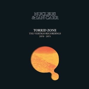 CD Shop - NUCLEUS & IAN CARR TORRID ZONE