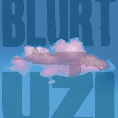CD Shop - BLURT 7-UZI