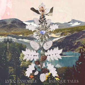 CD Shop - LYNX ENSEMBLE BAROQUE TALES