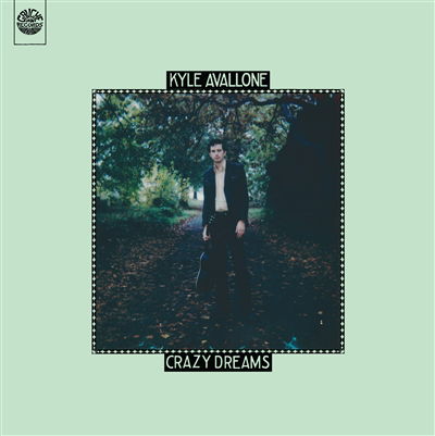 CD Shop - KYLE AVALLONE CRAZY DREAMS