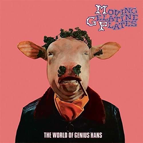 CD Shop - MOVING GELATINE PLATES WORLD OF GENIUS HANS