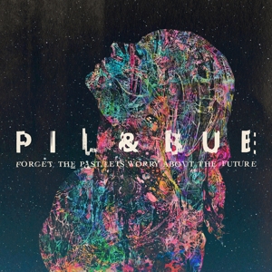 CD Shop - PIL AND BUE FORGET THE PAST, LET\