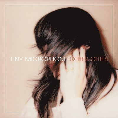 CD Shop - TINY MICROPHONE OTHER CITIES