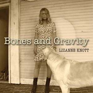 CD Shop - LIZANNE KNOTT BONES AND GRAVITY