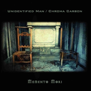 CD Shop - UNIDENTIFIED MAN & CHROMA CARBON MEMENTO MORI