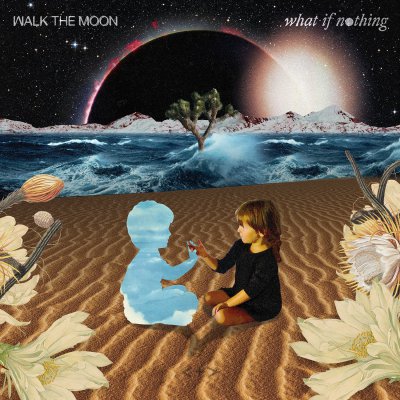 CD Shop - WALK THE MOON WHAT IF NOTHING