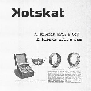 CD Shop - KOTSKAT 7-FRIENDS WITH A COP/F...