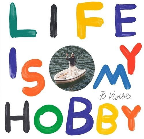 CD Shop - B.VISIBLE LIFE IS MY HOBBY