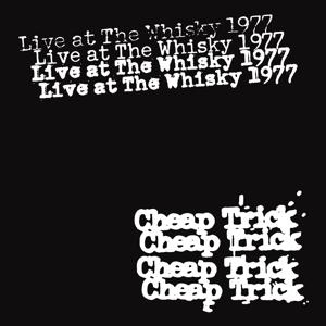 CD Shop - CHEAP TRICK Live at the Whisky 1977