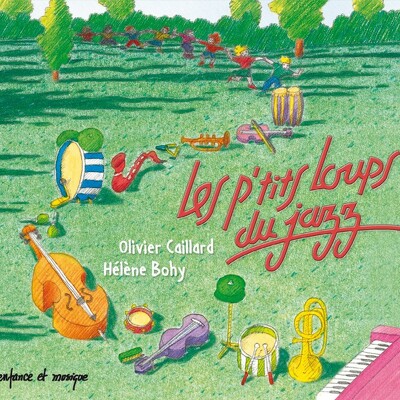 CD Shop - OLIVIER CAILLARD & HELENE BOHY & LE LES PTITS LOUPS DU JAZ...