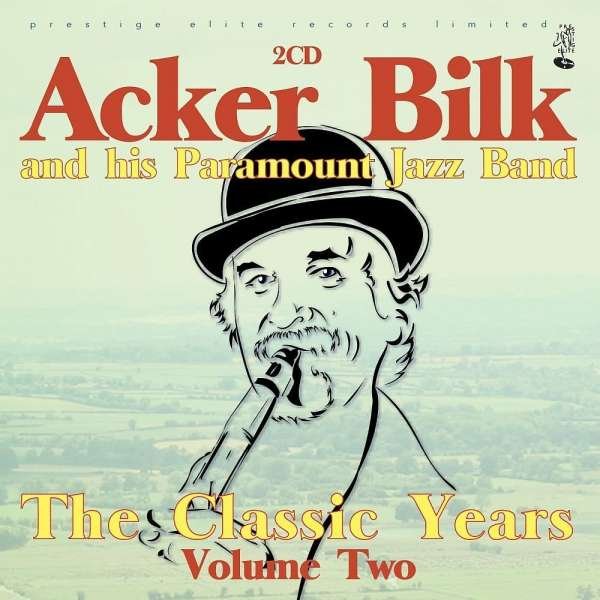 CD Shop - ACKER -& HIS PARAMOUNT JAZZ BAND- BILK CLASSIC YEARS, VOL. 2