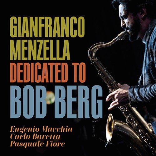 CD Shop - GIANFRANCO MENZELLA DEDICATED TO BOB BERG