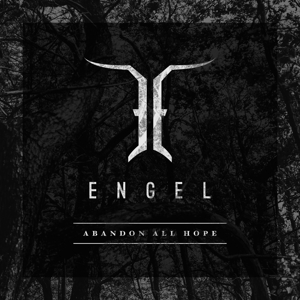 CD Shop - ENGEL ABANDON ALL HOPE