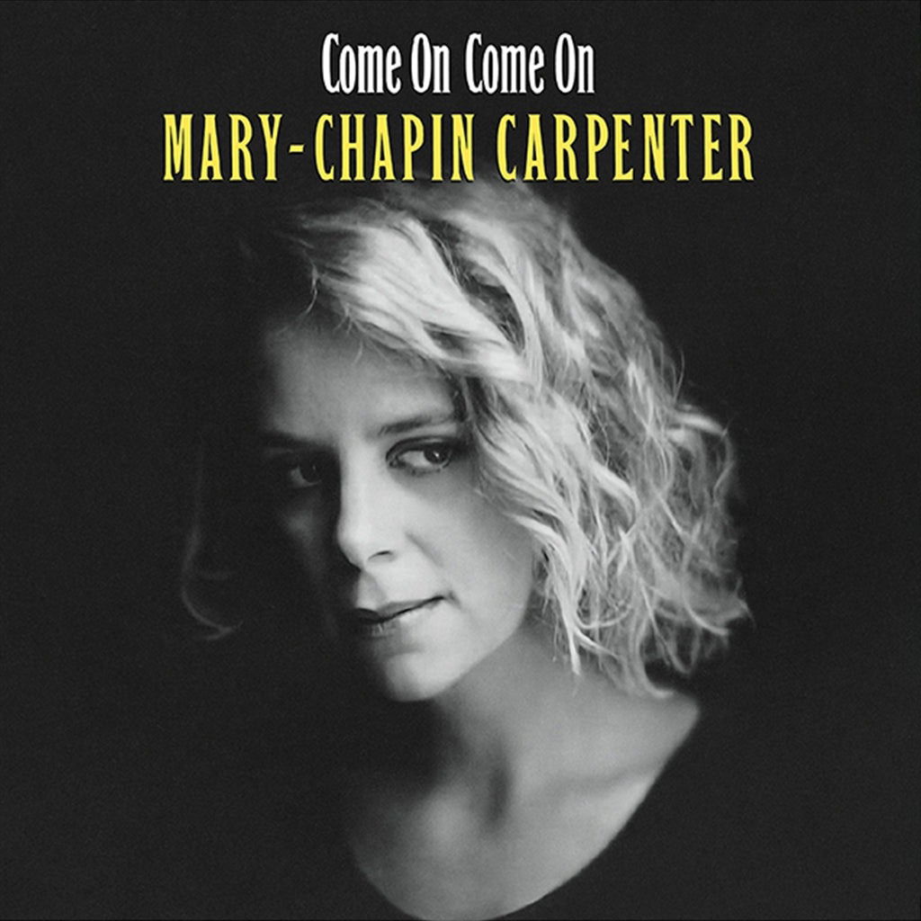 CD Shop - MARY CHAPIN CARPENTER COME ON COME ON